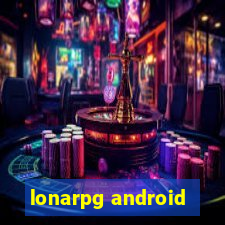 lonarpg android